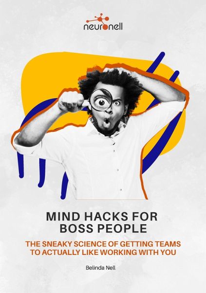Mind Hacks for Boss People (eBook, ePUB) Mind Hacks for Boss People (eBook, ePUB)