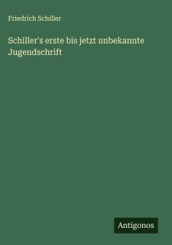 Cover Schiller's erste bis jetzt unbekannte Jugendschrift