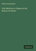 Folk-Medicine: A Chapter in the History of Culture