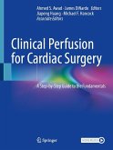 Clinical Perfusion for Cardiac Surgery (eBook, PDF)