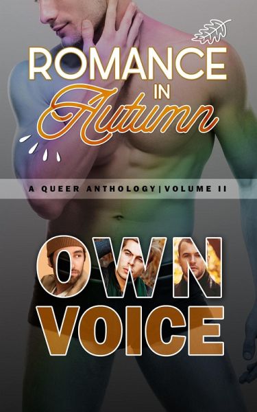 Romance in Autumn (A Queer Anthology, #2) (eBook, ePUB) Romance in Autumn (A Queer Anthology, #2) (eBook, ePUB)