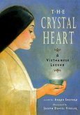 The Crystal Heart: A Vietnamese Legend (eBook, ePUB)