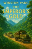 The Emperor's Gold (eBook, ePUB) The Emperor's Gold (eBook, ePUB)