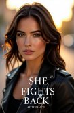 She Fights Back (eBook, ePUB) She Fights Back (eBook, ePUB)