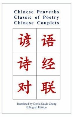 Chinese Proverbs, Classic of Poetry, Chinese Couplets (eBook, ePUB)