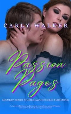 Cover Passion Pages - Eroctica Short Stories Daddy's Sweet Surrender (eBook, ePUB)