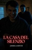 La Casa del Silenzio (eBook, ePUB)