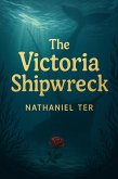 The Victoria Shipwreck (eBook, ePUB)