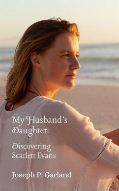 Cover My Husband's Daughter: Discovering Scarlett Evans (eBook, ePUB)