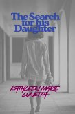 The Search for his Daughter (eBook, ePUB)