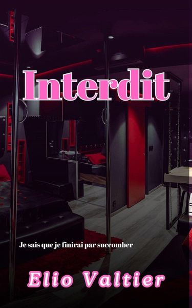 Interdit (eBook, ePUB) Interdit (eBook, ePUB)