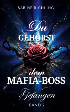 Cover Du gehörst dem Mafia-Boss - Gefangen Band 2 (eBook, ePUB)