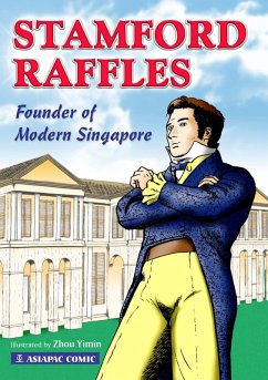 Cover Stamford Raffles - Founder of Modern Singapore (eBook, ePUB)