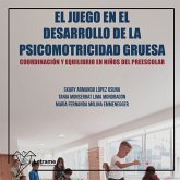 El juego en el desarrollo de la psicomotricidad gruesa (MP3-Download) El juego en el desarrollo de la psicomotricidad gruesa (MP3-Download)