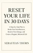 Reset Your Life in 30 Days : A... - Bild 1