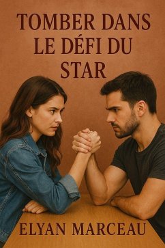 Tomber dans le défi du star (eBook, ePUB) Cover Tomber dans le défi du star (eBook, ePUB)