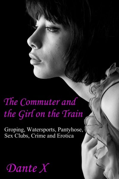 The Commuter and the Girl on the Train (eBook, ePUB)