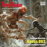 Perry Rhodan 3337: Kasus 003 (MP3-Download) Perry Rhodan 3337: Kasus 003 (MP3-Download)