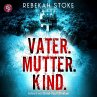 Vater.Mutter.Kind. (MP3-Download) - Bild 1