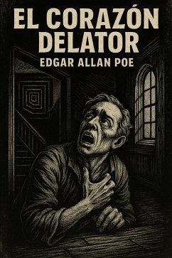 El corazón delator (eBook, ePUB) - Poe, Edgar Allan