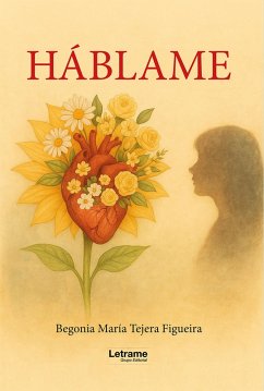 Háblame (eBook, ePUB) - Figueira, Begonia María Tejera