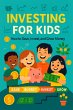 Investing for Kids: How to Save,... - Bild 1