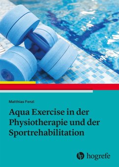 Cover Aqua Exercise in der Physiotherapie und der Sportrehabilitation (eBook, ePUB)