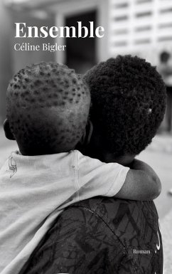 Ensemble (eBook, ePUB) - Bigler, Céline