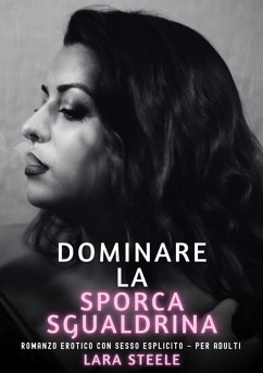 Cover Dominare la Sporca Sgualdrina (eBook, ePUB)