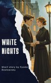 White Nights (eBook, ePUB) White Nights (eBook, ePUB)