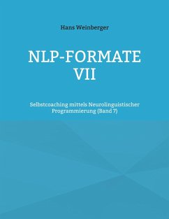 NLP-Formate VII (eBook, ePUB) NLP-Formate VII (eBook, ePUB)