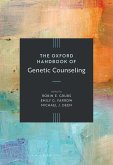 The Oxford Handbook of Genetic Counseling (eBook, ePUB)