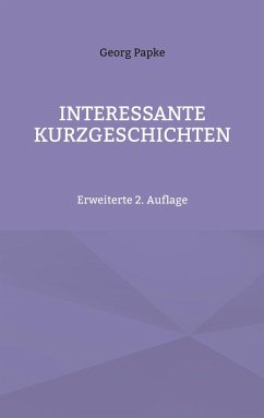 INTERESSANTE KURZGESCHICHTEN (eBook, ePUB)