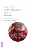 Waldorfkindergarten heute (eBook, ePUB)