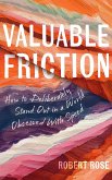 Valuable Friction (eBook, ePUB)