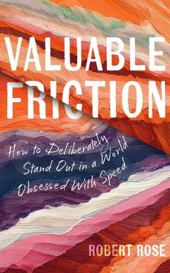 Valuable Friction (eBook, ePUB) - Rose, Robert