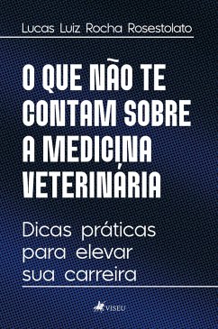 Cover O que não te contam sobre a medicina veterinária (eBook, ePUB)