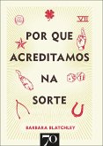 Por que acreditamos na sorte (eBook, ePUB) Por que acreditamos na sorte (eBook, ePUB)