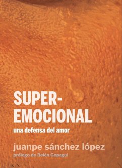 Superemocional (eBook, ePUB) - López Sánchez, Juanpe