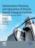 Optimization Planning and Operation of Electric Vehicle Charging Facilities (eBook, ePUB) Optimization Planning and Operation of Electric Vehicle Charging Facilities (eBook, ePUB)