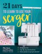 21 Days to Learn to Use Your Serger... - Bild 1