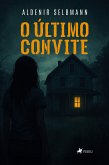 O Último Convite (eBook, ePUB)