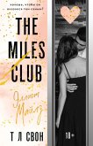 The Miles club. Elliot Maylz (eBook, ePUB)