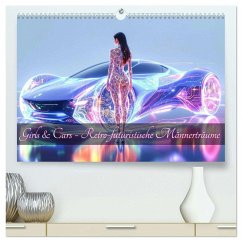 Cars & Girls (hochwertiger Premium Wandkalender 2026 DIN A2 quer), Kunstdruck in Hochglanz Cars & Girls (hochwertiger Premium Wandkalender 2026 DIN A2 quer), Kunstdruck in Hochglanz