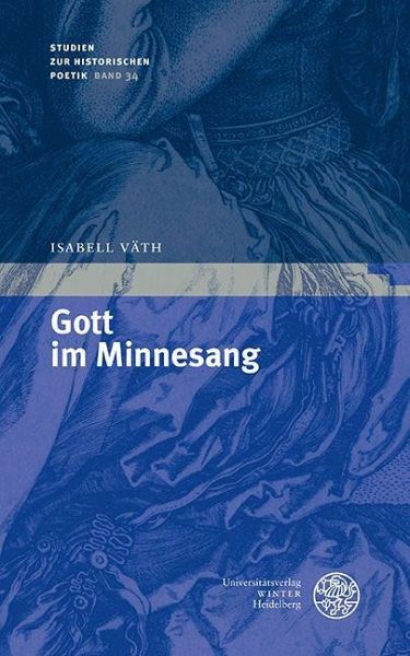 Gott im Minnesang Gott im Minnesang