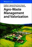 Agro-Waste Management and Valorization Agro-Waste Management and Valorization