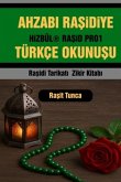 AHZABI RASiDiYE TÜRKÇE OKUNUSU