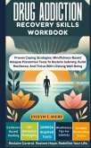 DRUG ADDICTION RECOVERY SKILLS WORKBOOK DRUG ADDICTION RECOVERY SKILLS WORKBOOK