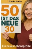 50 ist das neue 30 50 ist das neue 30