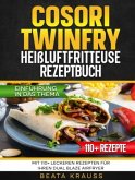 COSORI TwinFry Heißluftfritteuse Rezeptbuch COSORI TwinFry Heißluftfritteuse Rezeptbuch